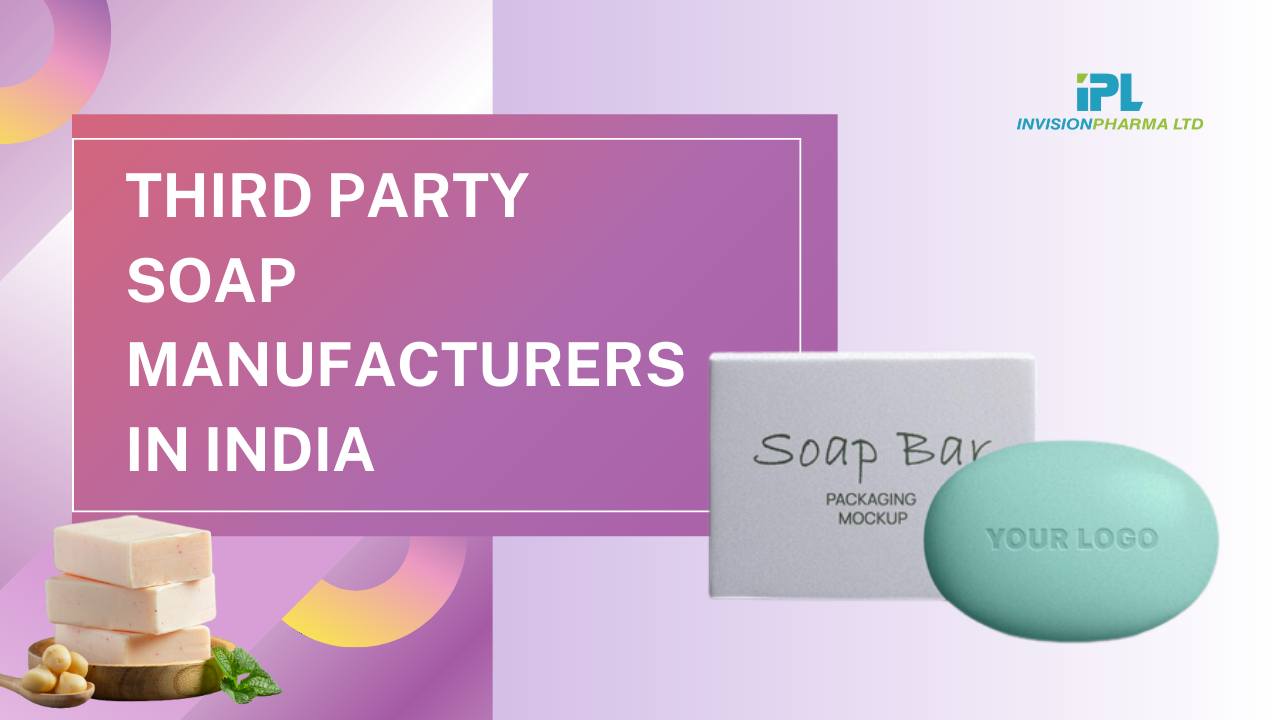 Read more about the article Your Trusted Third Party Soap Manufacturers in India
